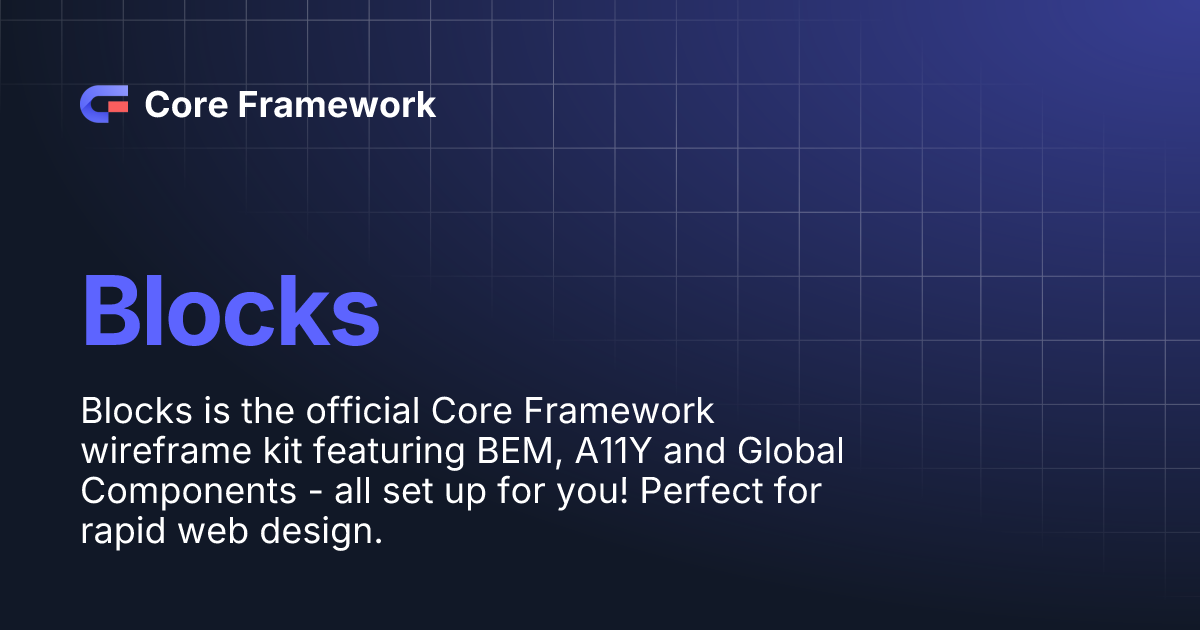 Blocks | Core Framework