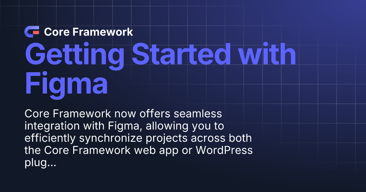 Getting Started with Figma | Core Framework