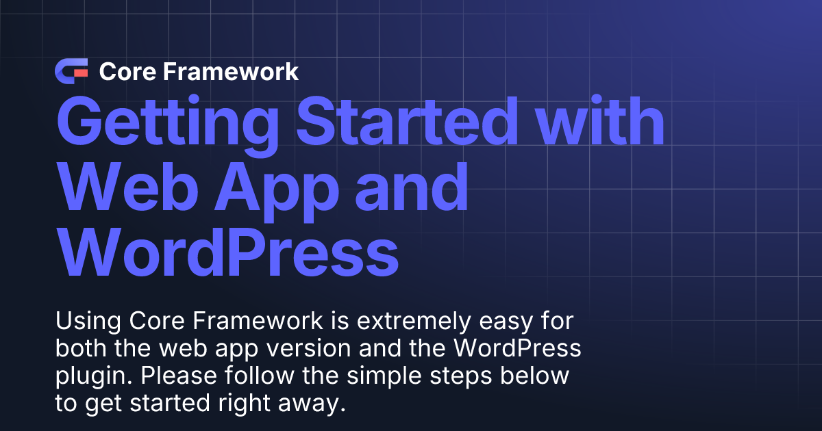 Getting Started with Web App and WordPress | Core Framework